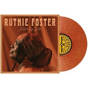 Ruthie Foster - Just Say Yes  LP LP